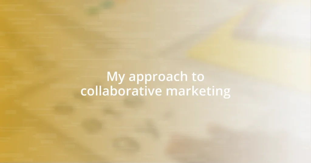 My approach to collaborative marketing