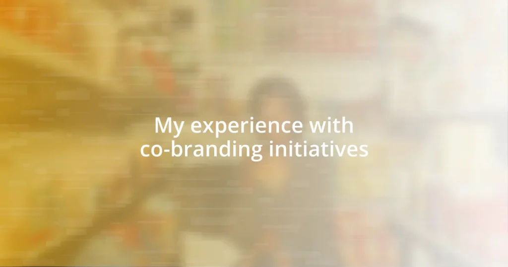 My experience with co-branding initiatives