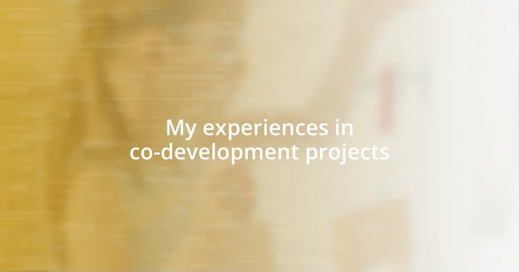 My experiences in co-development projects