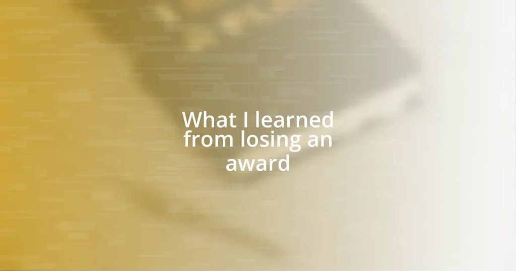 What I learned from losing an award