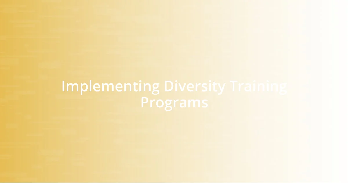 Implementing Diversity Training Programs