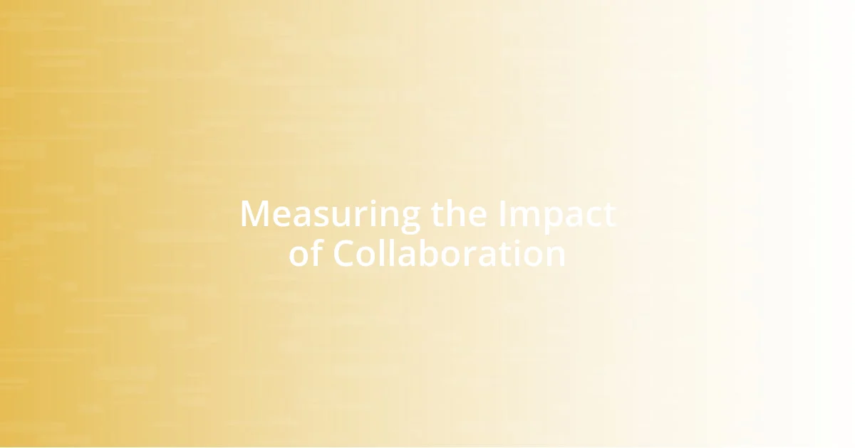 Measuring the Impact of Collaboration