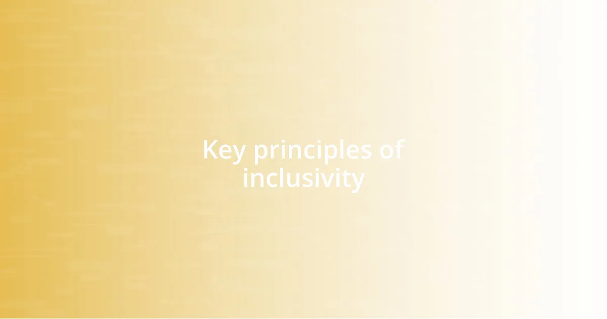 Key principles of inclusivity