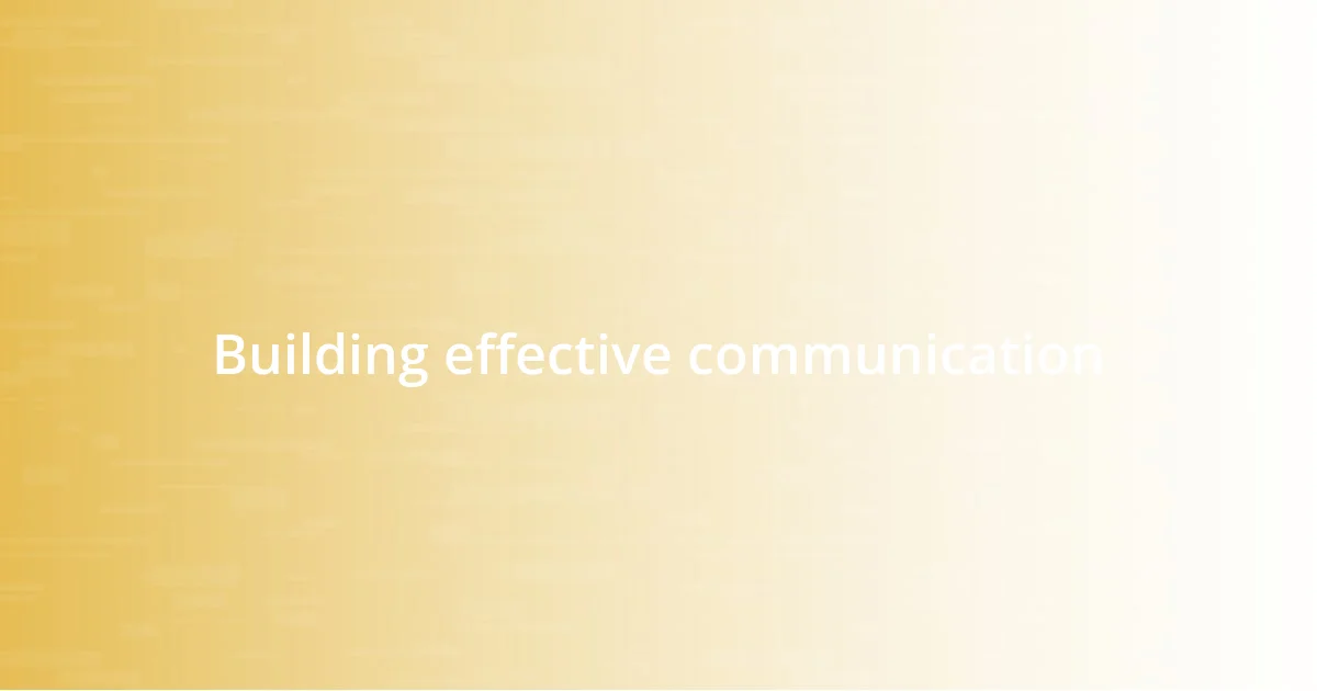 Building effective communication