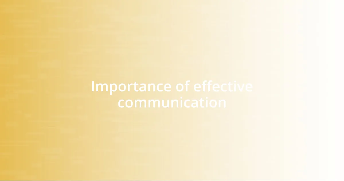 Importance of effective communication