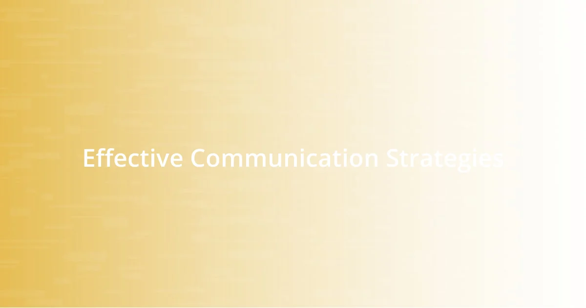 Effective Communication Strategies